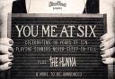 You Me At Six have announced a huge show at Hatfield Park for Thursday, June 2, 2022.